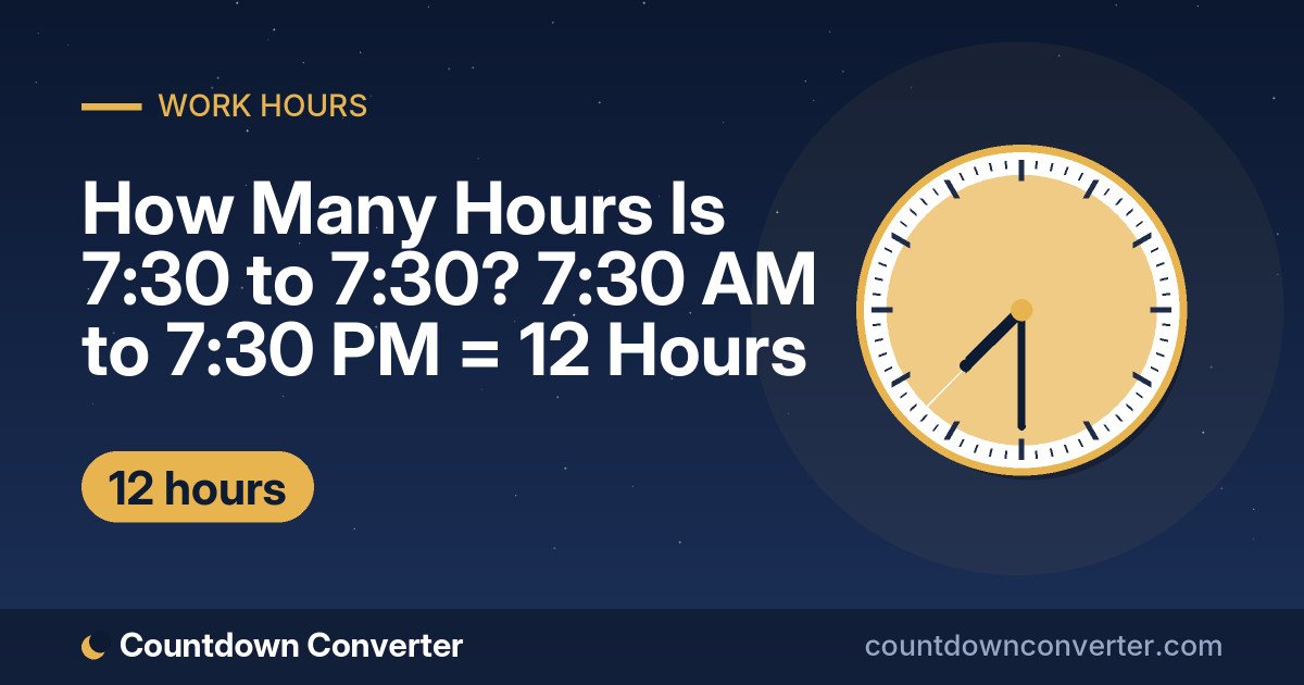 How Many Hours Is 7:30 to 7:30? 7:30 AM to 7:30 PM = 12 Hours: 7:30 AM to 7:30 PM is 12 hours (12 hours)