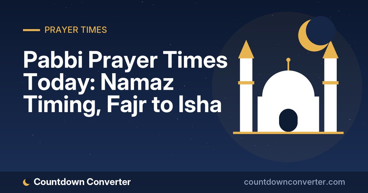 Pabbi Prayer Times Today: Namaz Timing, Fajr to Isha